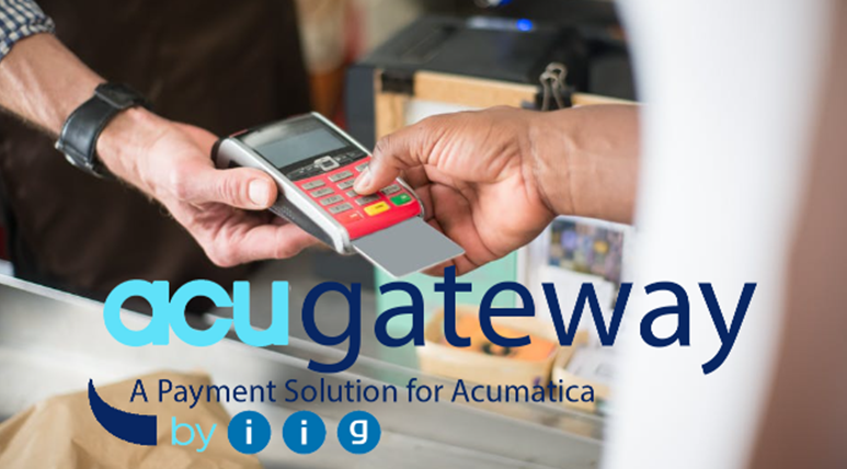 AcuGateway- A Payment Solution for Acumatica